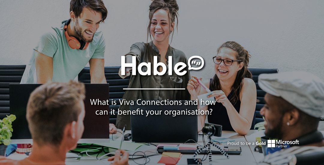 What is Viva Connections and how can it benefit your organisation?